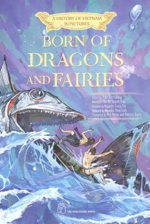Sách A history of vn in pictures born of dragons and fairies in colour