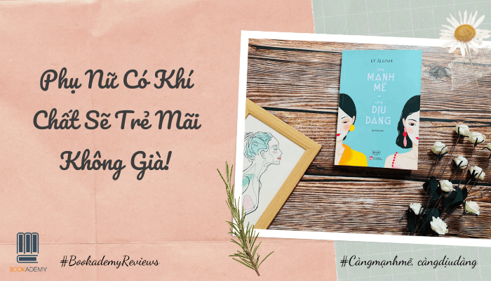 Sách càng mạnh mẽ càng dịu dàng