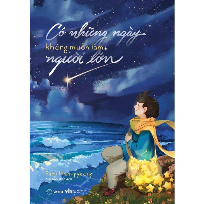 Sách Có những ngày không muốn làm người lớn
