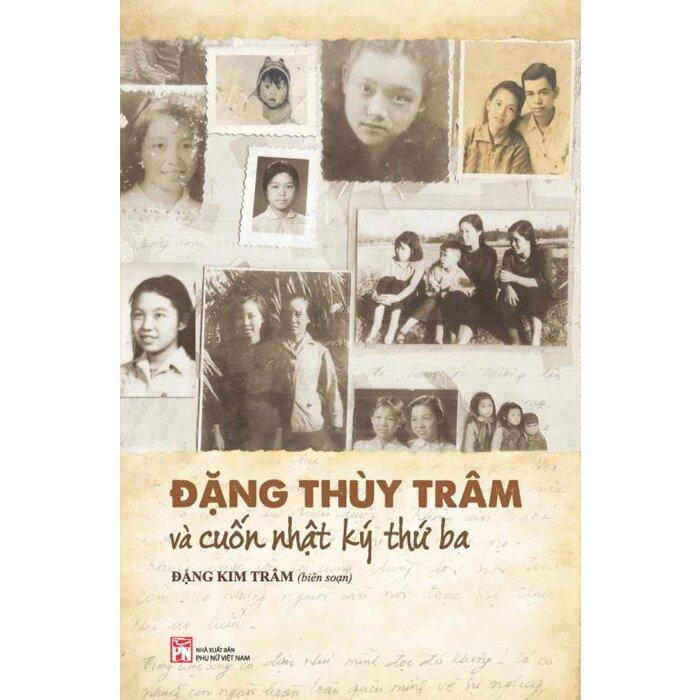 Sách Đặng Thùy Trâm và cuốn nhật ký thứ ba