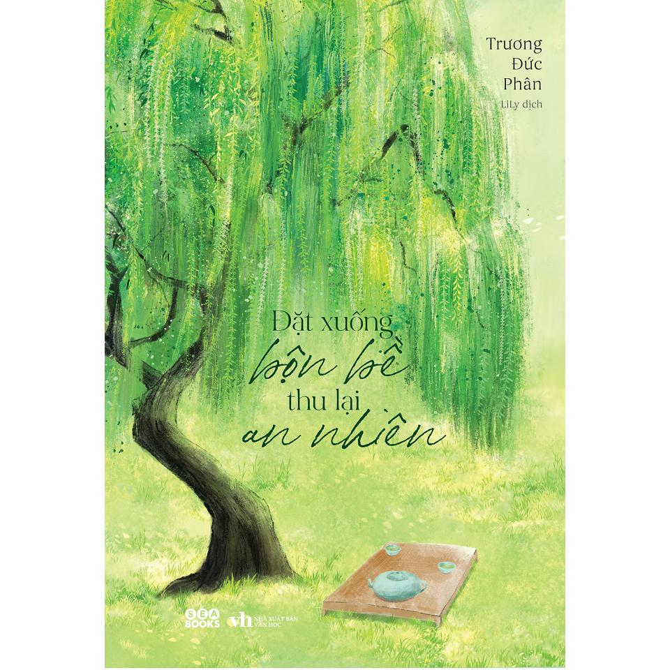 Sách Đặt xuống bộn bề thu lại an nhiên
