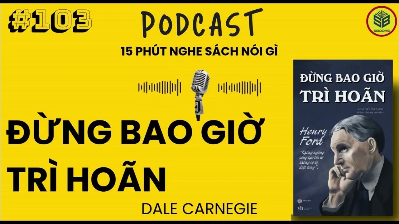 Sách đừng bao giờ trì hoãn
