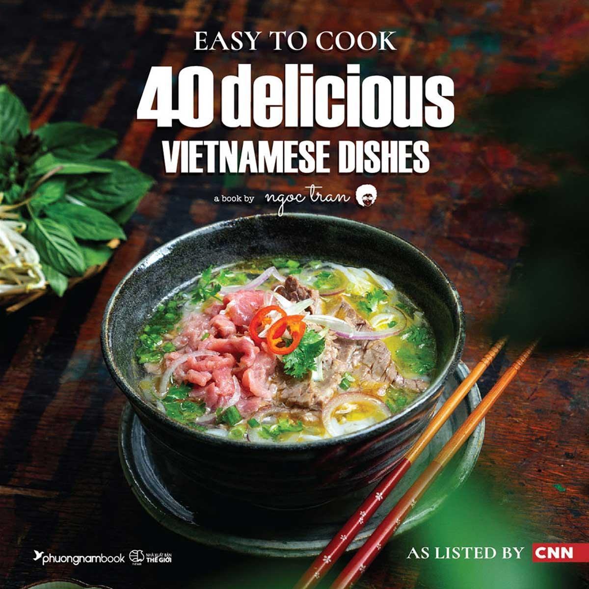 Sách Easy to cook 40 delicious vietnamese dishes tái bản 2025