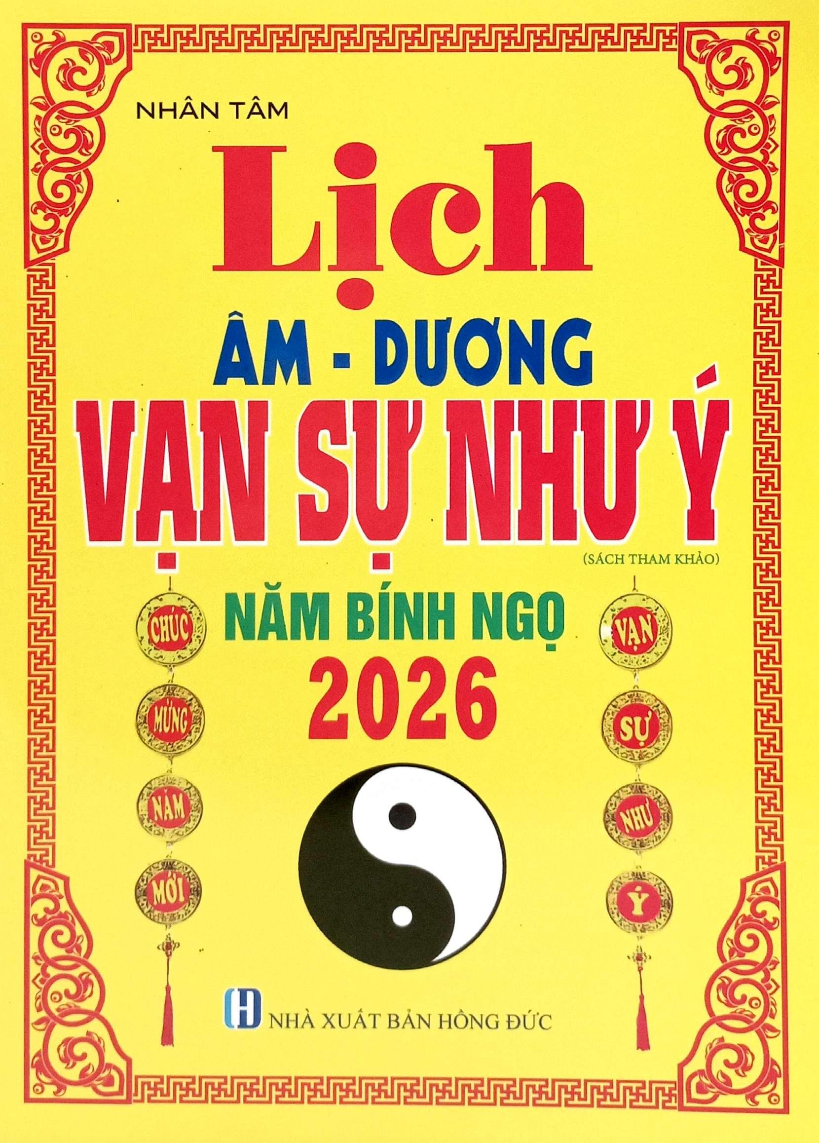Sách Lịch âm dương vạn sự như ý năm Bính Ngọ 2026