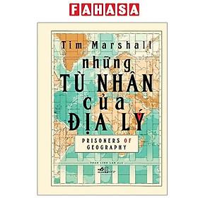 Sách Những tù nhân của địa lý prisoners of geography tái bản 2025