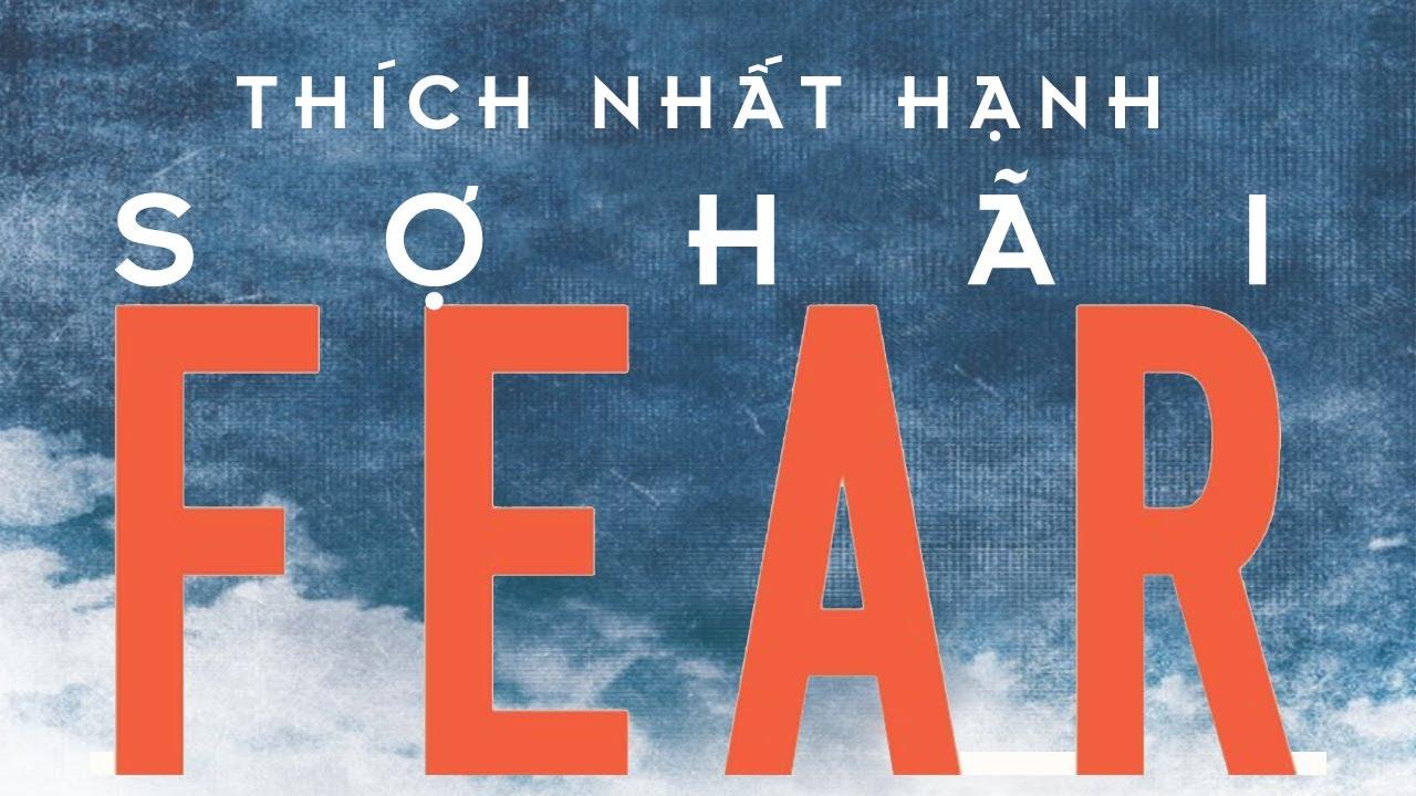 Sách sợ hãi thích nhất hạnh