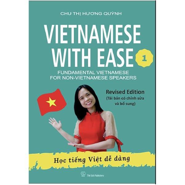 Sách Vietnamese with ease 1 học tiếng việt dễ dàng tái bản 2025