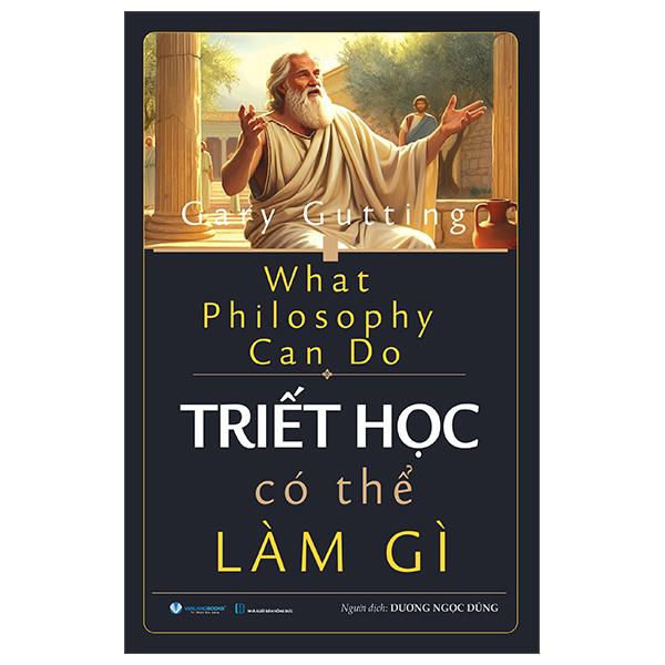 Sách What philosophy can do triết học có thể làm gì