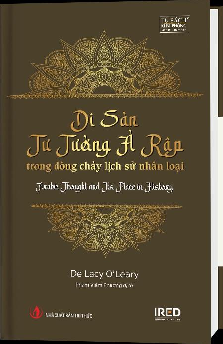 Sách Di sản tư tưởng Ả Rập trong dòng chảy lịch sử nhân loại arabic thought and its place in history