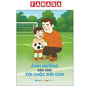 Ảnh bìa Sách Ảnh hưởng của cha tới cuộc đời con