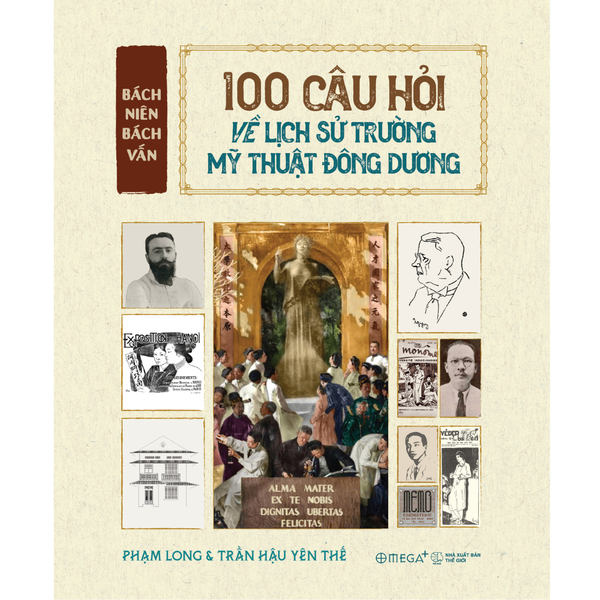Ảnh bìa Sách Bách niên bách vấn 100 câu hỏi về lịch sử trường mỹ thuật đông dương