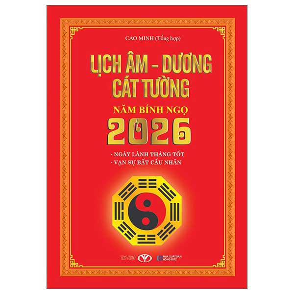 Ảnh bìa Sách Lịch âm dương cát tường năm Bính Ngọ 2026