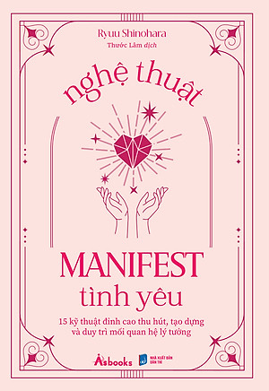 Ảnh bìa Sách nghệ thuật manifest tình yêu