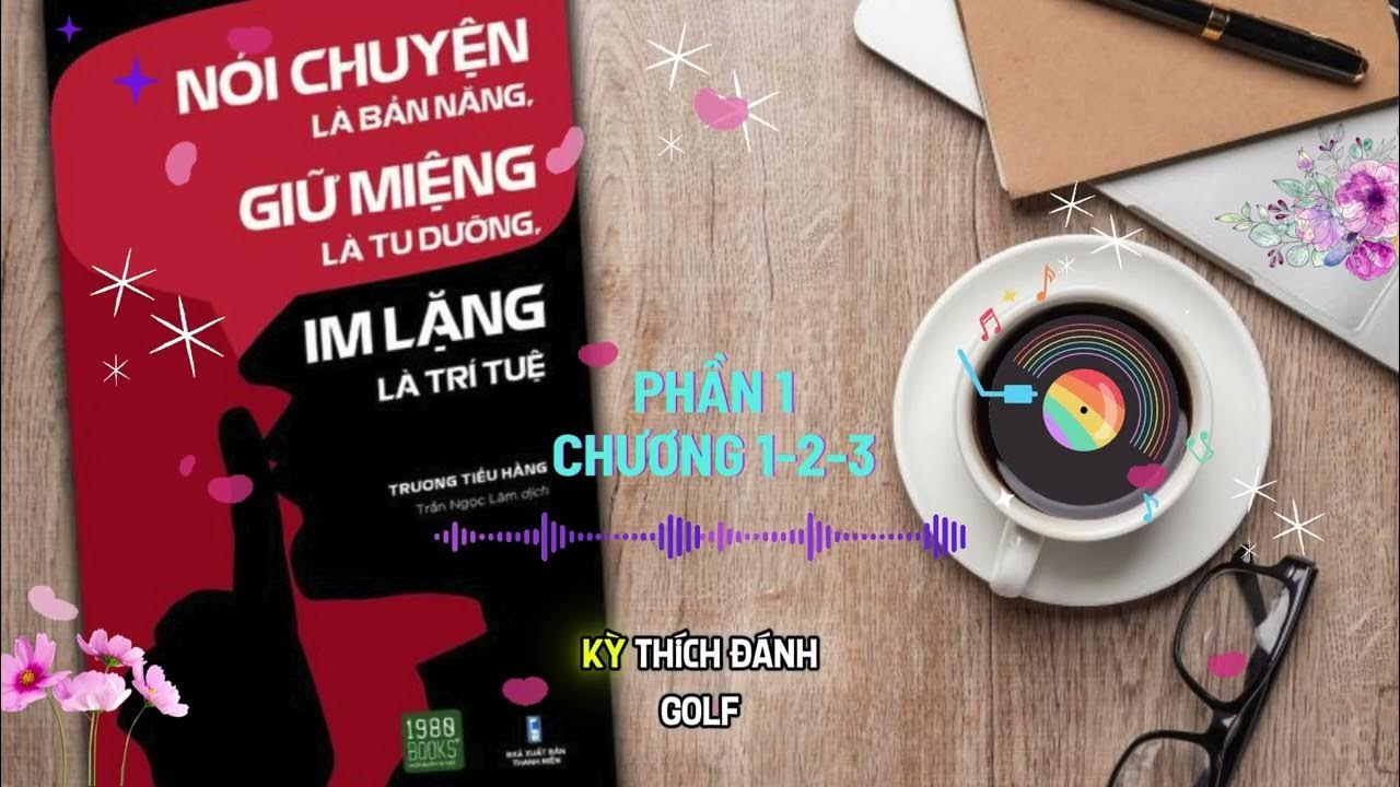 Ảnh bìa Sách nói chuyện là bản năng im lặng là tu dưỡng