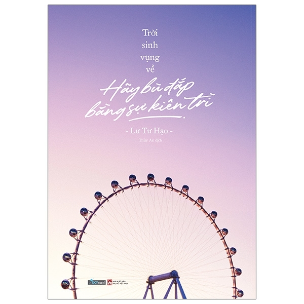 Ảnh bìa Sách trời sinh vụng về hãy bù đắp bằng sự kiên trì