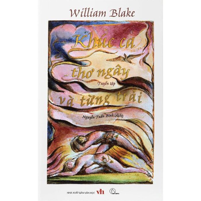 Ảnh bìa Sách Tuyển tập william blake khúc ca thơ ngây và từng trải