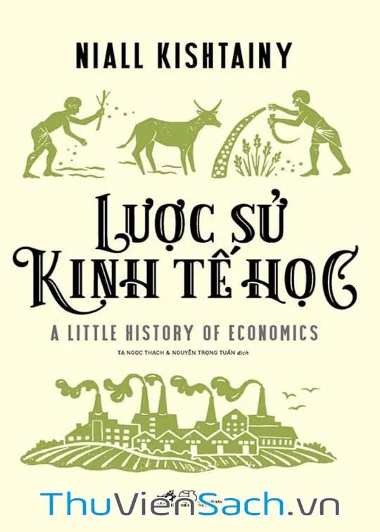 Ảnh bìa sách Lược Sử Kinh Tế Học của Niall Kishtainy bản PDF