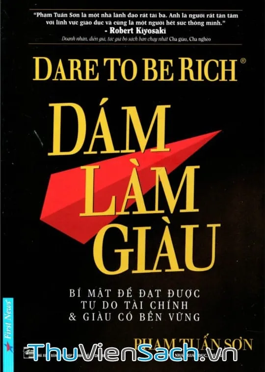 Bìa sách Dám Làm Giàu của Phạm Tuấn Sơn - Hướng dẫn chi tiết con đường làm giàu