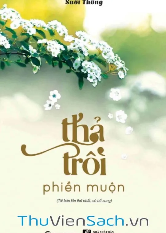 Bìa sách Thả Trôi Phiền Muộn trong bộ sưu tập sách tâm linh của Suối Thông giúp tìm bình yên nội tâm