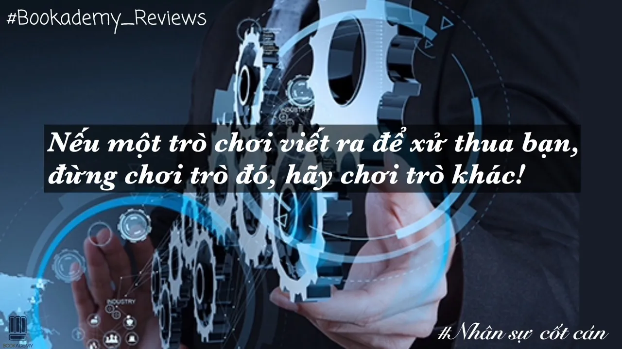 Trích dẫn từ sách Nhân sự cốt cán nhấn mạnh việc tự tạo lối đi riêng