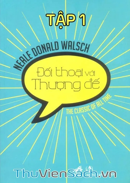 Bìa sách Đối Thoại Với Thượng Đế Tập 1 PDF của Neale Donald Walsch