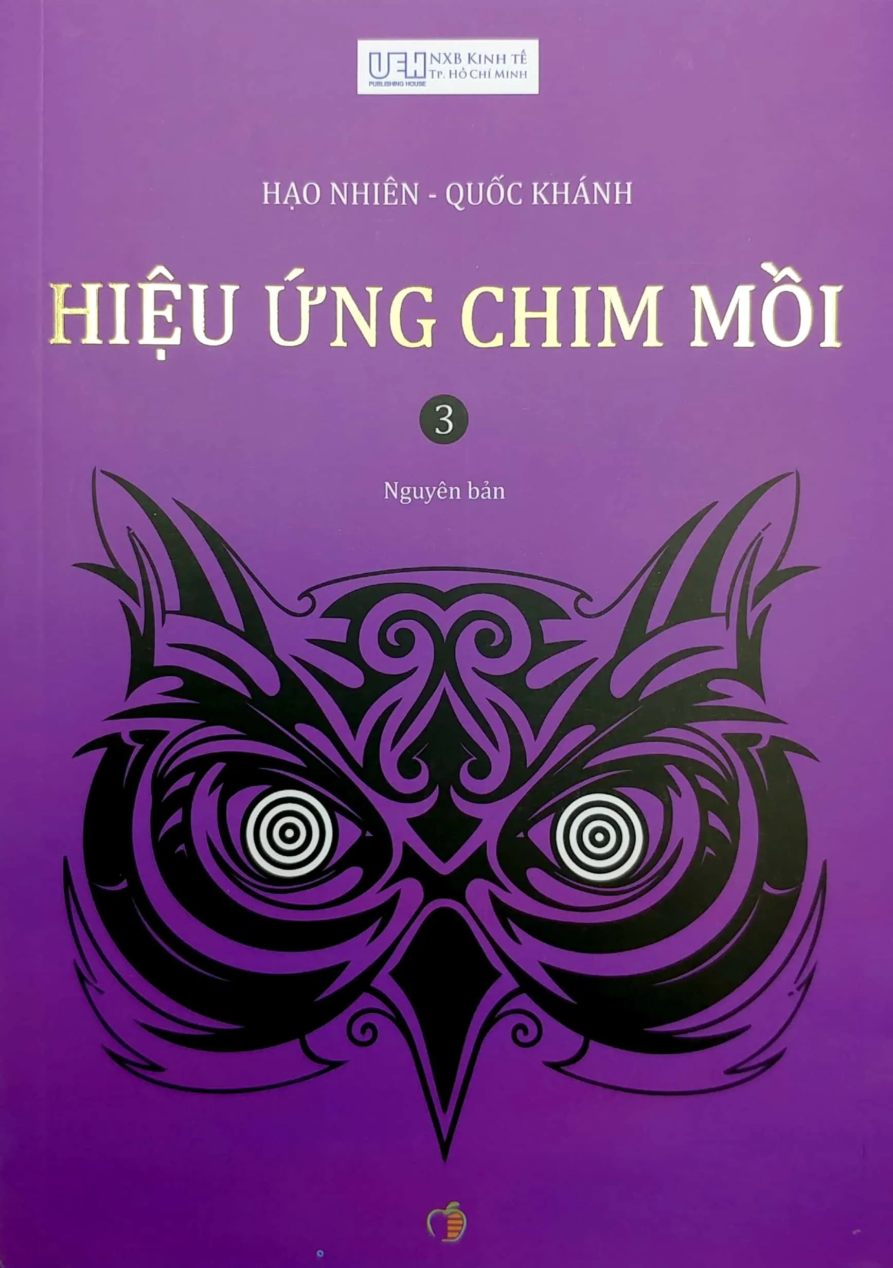 Bìa sách Hiệu Ứng Chim Mồi Tập 3 của Hạo Nhiên và Quốc Khánh bản PDF