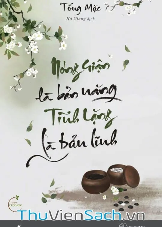 Ảnh bìa sách Nóng Giận Là Bản Năng, Tĩnh Lặng Là Bản Lĩnh của Tống Mặc