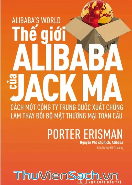 Hành trình khởi nghiệp đầy cảm hứng của Jack Ma và Alibaba