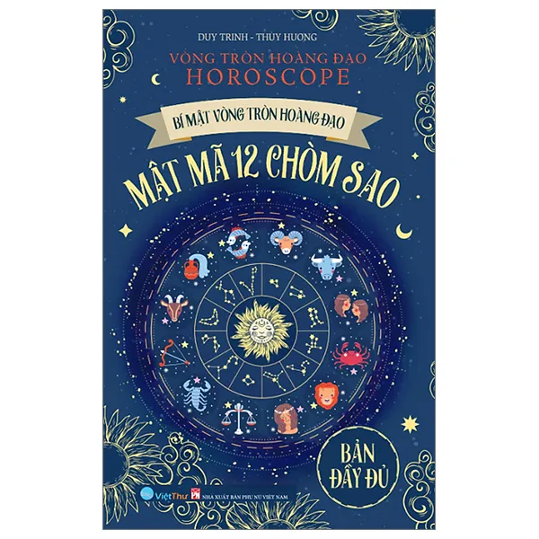 Bìa sách Bí Mật Vòng Tròn Hoàng Đạo - Mật Mã 12 Chòm Sao PDF với hình ảnh biểu tượng các cung hoàng đạo