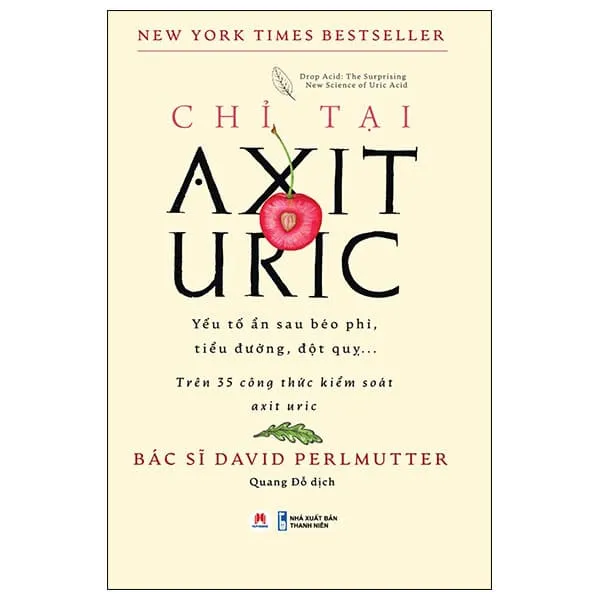 Bìa sách Chỉ Tại Axit Uric PDF của BS David Perlmutter