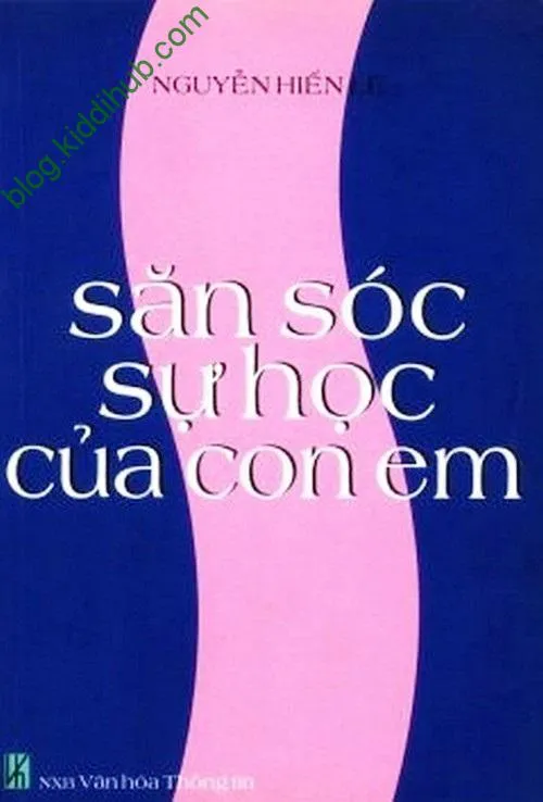 Bìa sách Săn sóc sự học của các con PDF hữu ích cho cha mẹ