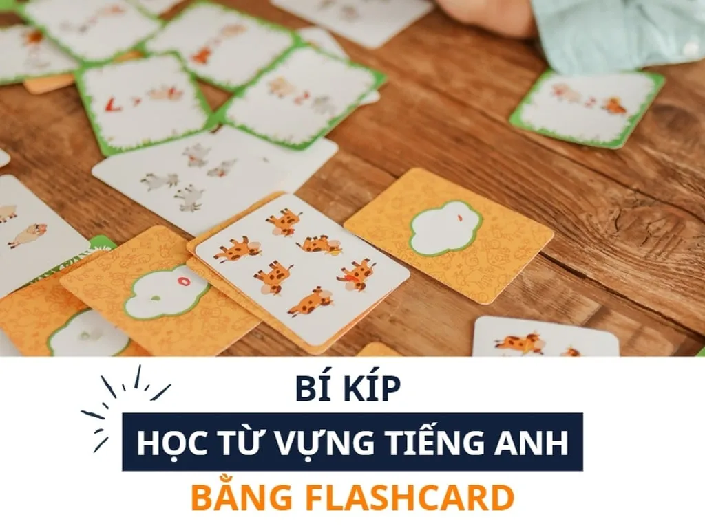 Sử dụng flashcards để ghi nhớ các câu hội thoại tiếng Anh thông dụng