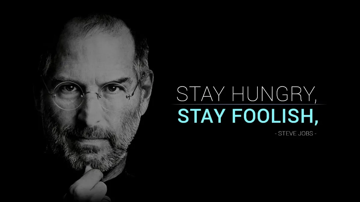 Steve Jobs phát biểu với câu nói hay cứ khát khao hay cứ dại khờ