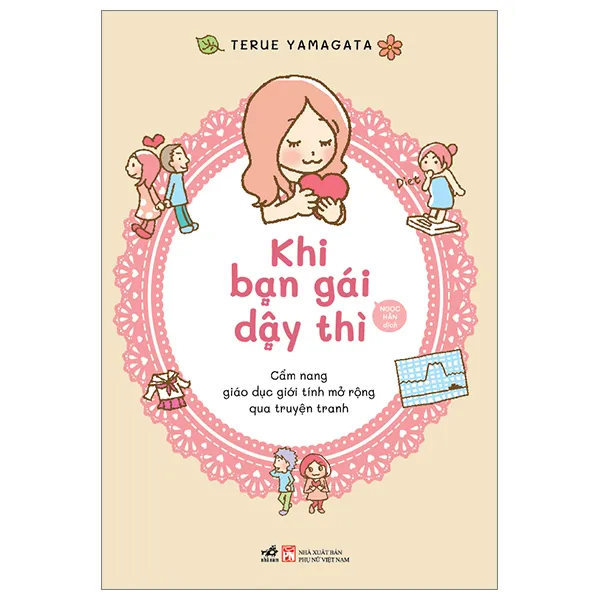 Bìa sách Khi Bạn Gái Dậy Thì cẩm nang giáo dục giới tính mở rộng qua truyện tranh PDF của Terue Yamagata
