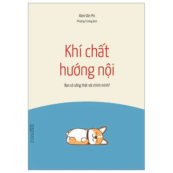 Bìa sách Khí Chất Hướng Nội Bạn Có Sống Thật Với Chính Mình PDF của Đàm Vân Phi
