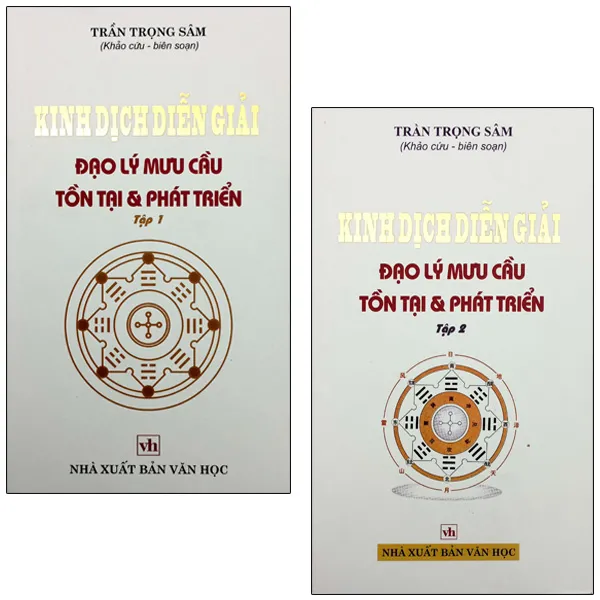 Bìa sách Kinh Dịch Diễn Giải Đạo Lý Mưu Cầu Tồn Tại và Phát Triển PDF của Trần Trọng Sâm