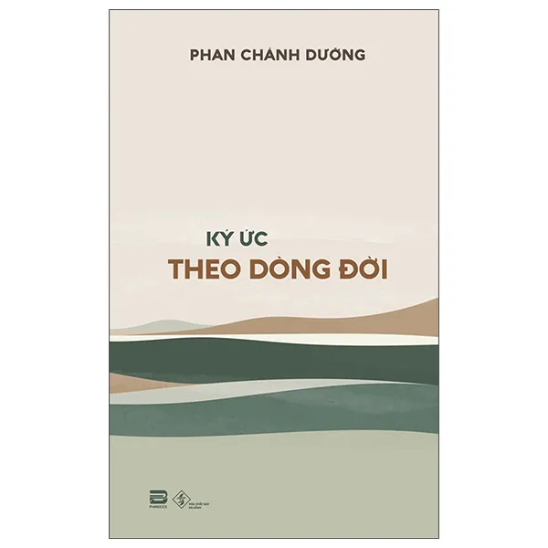 Bìa sách hồi ký Ký Ức Theo Dòng Đời của Phan Chánh Dưỡng, sẵn có định dạng PDF