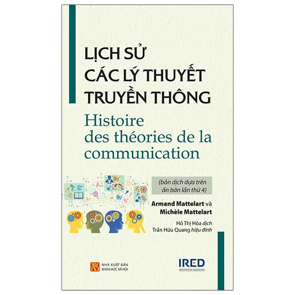 Bìa sách Lịch Sử Các Lý Thuyết Truyền Thông Histoire Des Théories De La Communication PDF