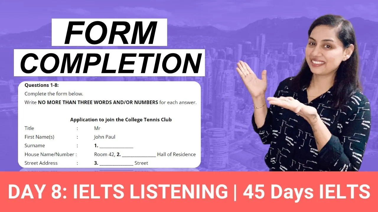 Hướng dẫn chiến thuật làm bài IELTS Listening dạng Form Filling hiệu quả