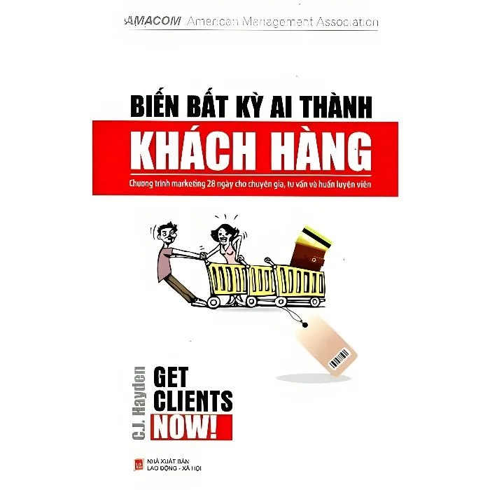 Sách Biến Bất Kỳ Ai Thành Khách Hàng PDF hướng dẫn thu hút khách hàng