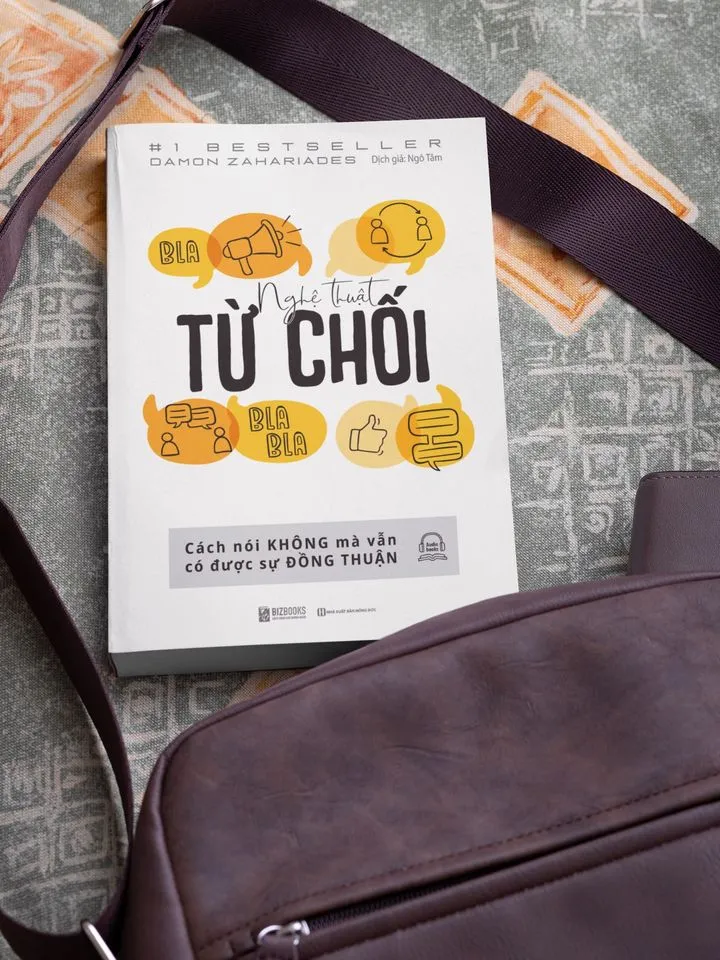 Bìa sách Nghệ Thuật Từ Chối - Cách Nói Không Mà Vẫn Có Được Sự Đồng Thuận PDF hướng dẫn kỹ năng từ chối hiệu quả
