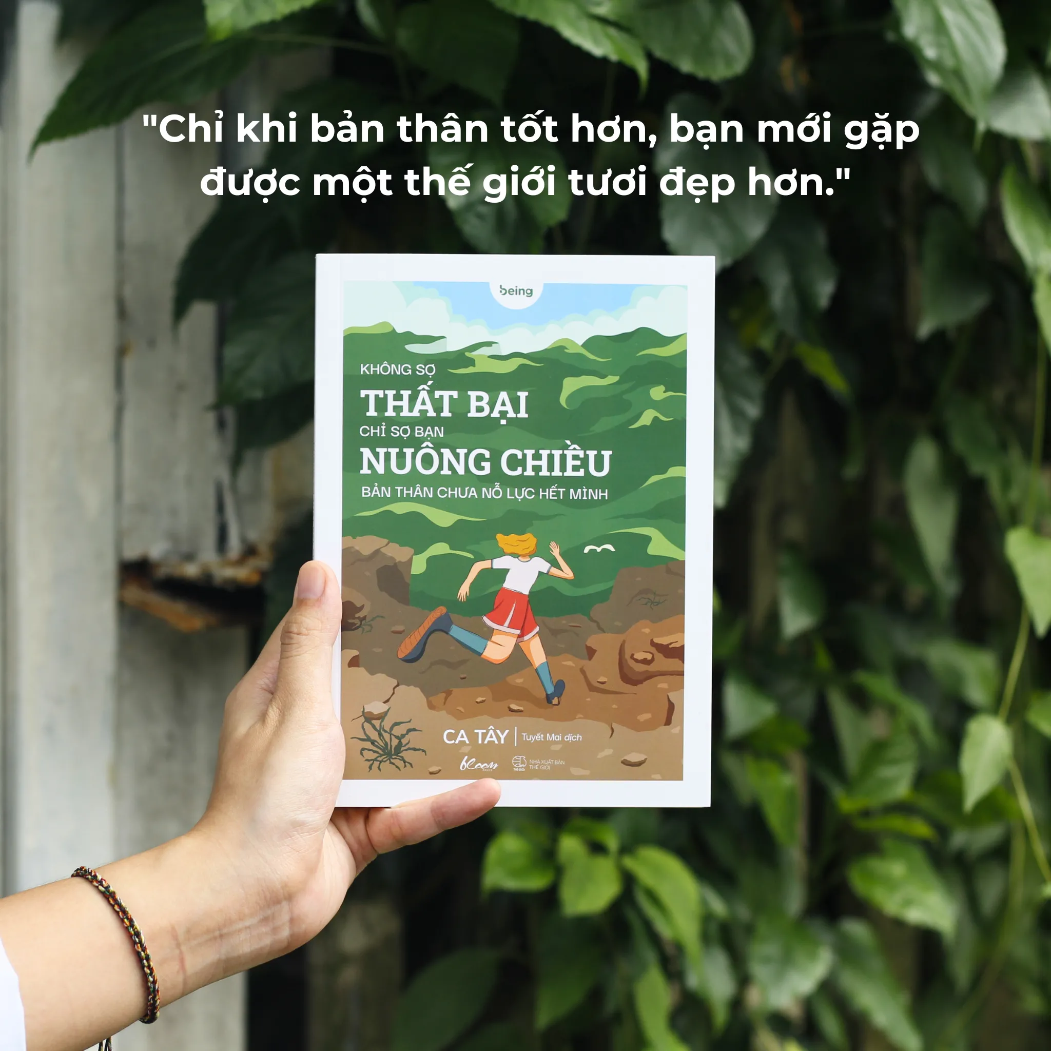 Trích dẫn ý nghĩa từ sách Không Sợ Thất Bại Chỉ Sợ Bạn Nuông Chiều Bản Thân