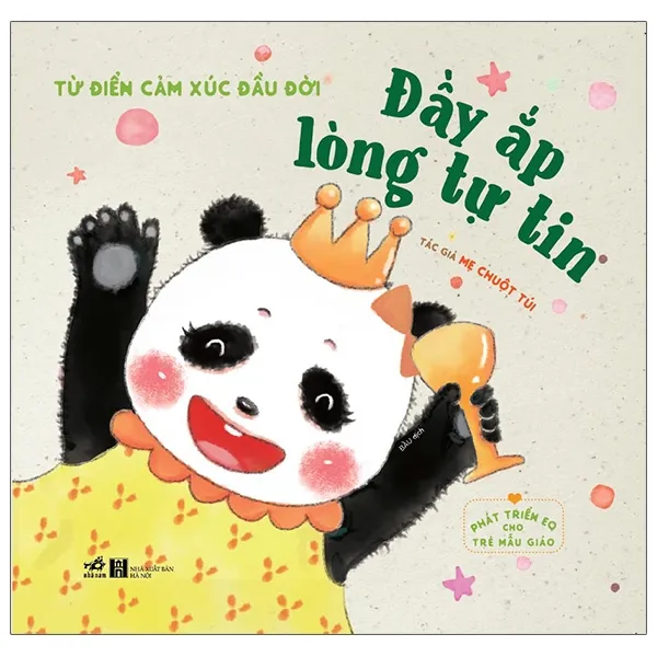 Bìa sách Phát Triển EQ Cho Trẻ Mẫu Giáo Đầy Ắp Lòng Tự Tin PDF của Mẹ Chuột Túi giúp trẻ xây dựng sự tự tin.
