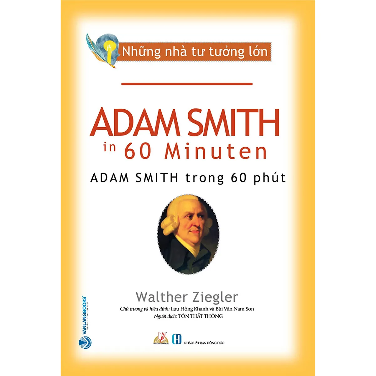 Bìa sách Adam Smith trong 60 phút thuộc bộ Những nhà tư tưởng lớn PDF