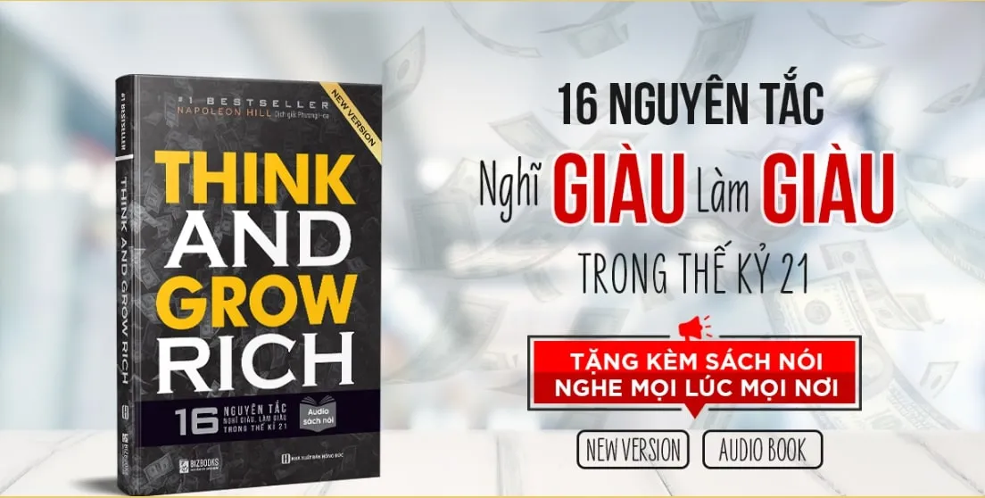 Bìa sách Think and Grow Rich Nghĩ Giàu Làm Giàu phiên bản Bizbooks giới thiệu 16 nguyên tắc thành công thế kỷ 21