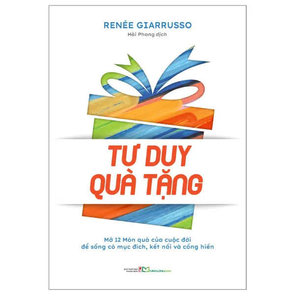 Bìa sách Tư Duy Quà Tặng PDF của tác giả Renée Giarrusso