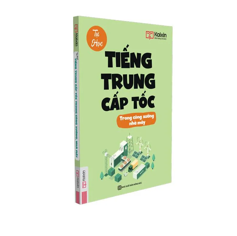 Bìa sách Tự học tiếng Trung cấp tốc trong công xưởng nhà máy PDF giới thiệu nội dung học nhanh cho người đi làm