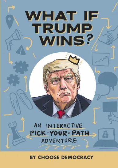 Bìa sách 'What If Trump Wins?' minh họa các kịch bản chính trị có thể xảy ra