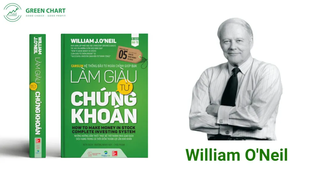 William O'Neil và bìa sách Làm giàu qua chứng khoán giới thiệu phương pháp CANSLIM