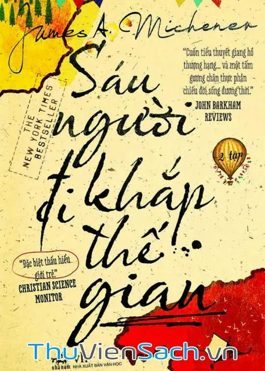 Ảnh bìa tiểu thuyết Sáu Người Đi Khắp Thế Gian pdf của James Albert Michener